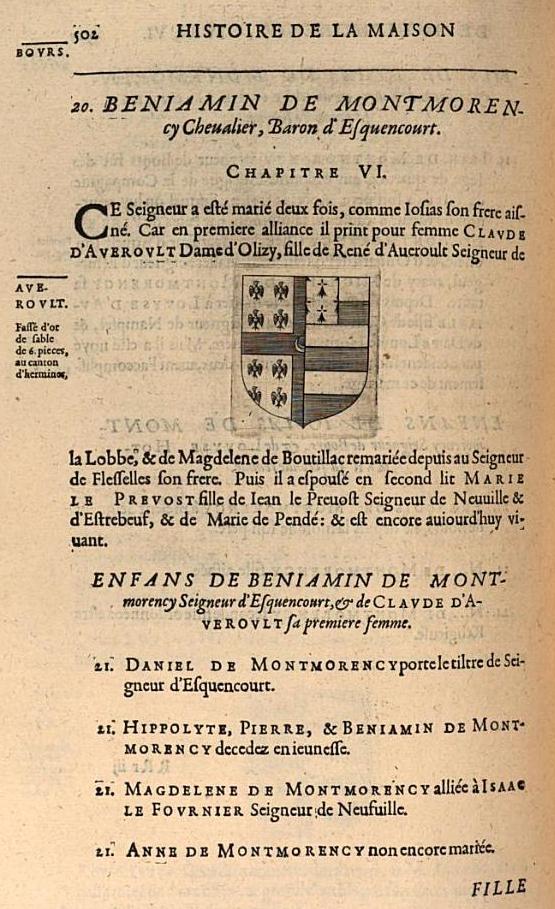 Benjamin de Montmorency, Baron d'Esquencourt avait marié Claude D'Averoult, Dame D'Olizy